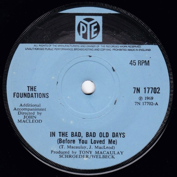 THE FOUNDATIONS IN THE BAD BAD OLD DAYS 7