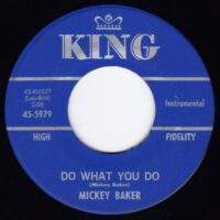 MICKEY BAKER / NIGHT BLUE / DO WHAT YOU DO / 7" /