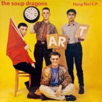 THE SOUP DRAGONS / HANG-TEN! / 12" /