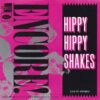 THE HIPPY HIPPY SHAKES / ENCORE! / 7" /