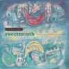 SWEETMOUTH