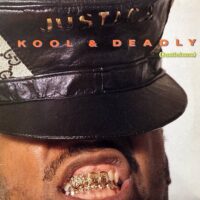 JUST-ICE / KOOL & DEADLY (JUSTICIZMS) / LP /