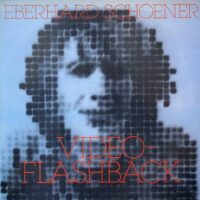 EBERHARD SCHOENER / VIDEO-FLASHBACK / LP /