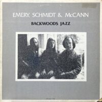 EMERY, SCHMIDT & MCCANN / BACKWOODS JAZZ / LP /