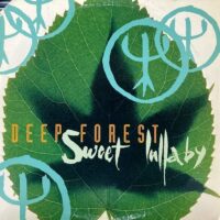 DEEP FOREST / SWEET LULLABY / 12" /