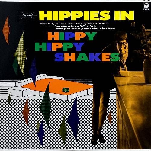 HIPPY HIPPY SHAKES HIPPIES IN