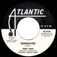 HERBIE MANN / DOWN BY THE RIVERSIDE / INSENSATEZ / 7" /