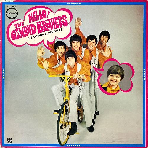 HELLO THE OSMOND BROTHERS
