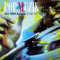 ROBIN SCOTT'S M / POP MUZIK (THE 1989 RE-MIX) / 12" /