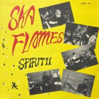 THE SKA FLAMES / SPIRIT 11 / 12" /