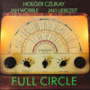 HOLGER CZUKAY, JAH WOBBLE, JAKI LIEBEZEIT / FULL CIRCLE / LP / 2 FULL CIRCLE