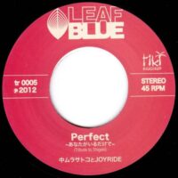 JOYRIDE / HAVE A GOOD TIME / PERFECT - あなたがいるだけで (TRIBUTE TO SHIGEKI) / 7" /
