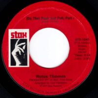 RUFUS THOMAS / (DO THE) PUSH AND PULL, PART 1 / THE WORLD IS ROUND / 7" /