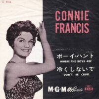 CONNIE FRANCIS / ボーイ・ハント WHERE THE BOYS ARE (日本語) / 冷くしないで ON'T BE CRUEL / 7" /