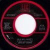 LESLEY GORE / IT'S MY PARTY / SHE'S A FOOL / 7" /