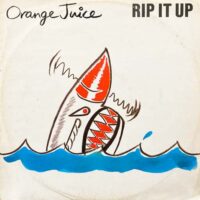 ORANGE JUICE / RIP IT UP / 12" /