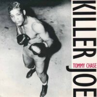TOMMY CHASE / KILLER JOE / 7" /