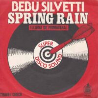 BEBU SILVETTI / SPRING RAIN (LLUVIA DE PRIMAVERA) / 7" /