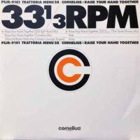 CORNELIUS / RAISE YOUR HAND TOGETHER / 12" /