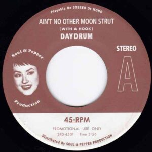 DAYDRUM AINT NO OTHER MOON STRUT