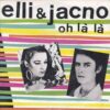 ELLI & JACNO / OH LÀ LÀ / 7" / 2 ELLI AND JACNO