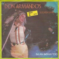 DON ARMANDO'S 2ND AVE RHUMBA BAND / I'M AN INDIAN TOO / 7" /