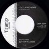 THE VERSATILE JOHNNY LEWIS / I GOT A WOMAN / UNCHAIN MY HEART / 7" / 3 JOHNNY LEWIS