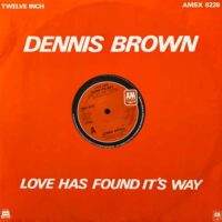 DENNIS BROWN / LOVE HAS FOUND IT'S WAY / 12" /