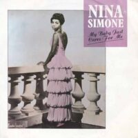 NINA SIMONE / MY BABY JUST CARES FOR ME / 7" /
