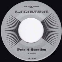 L.A. CARNIVAL / POSE A QUESTION / CAN YOU HAM A TUNE? / 7" /