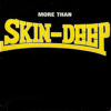 SKIN DEEP