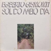EGBERTO GISMONTI / SOL DO MEIO DIA / LP /