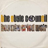 THE STYLE COUNCIL / BOY WHO CRIED WOLF / 12" /