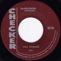 DALE HAWKINS / LA-DO-DADA / CROSSTIES / 7" /