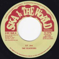 THE SLACKERS / LIL' JOE / BODY DOUBLE / 7" /