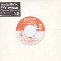 WACK WACK RHYTHM BAND / SPIN ME RIGHT ON 45 / THE DAX / 7" /