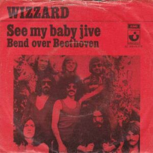 WIZZARD SEE MY BABY JIVE