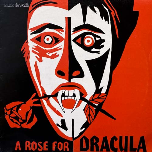 A ROSE FOR DRACULA