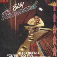 EDDY ROSEMONDO / ALGO BUENO / 7" /