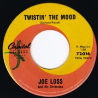 JOE LOSS & HIS ORCHESTRA / TWISTIN' THE MOOD / EVERYBODY TWIST / 7" /