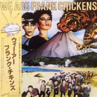 FRANK CHICKENS / WE ARE FRANK CHICKENS / LP /