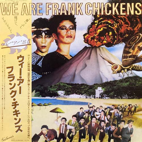 WE ARE FRANK CHICKENS