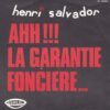 HENRI SALVADOR / AHH!!! LA GARANTIE FONCIÈRE... / SEX-MAN / 7" / 2 AHH LA GARANTIE FONCIERE