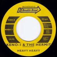 KENO-1 & THE HERMIT / HEAVY HEAVY / THE HARDEST RAIN / 7" /