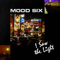 MOOD SIX / I SAW THE LIGHT / 12" /