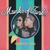 MUNKS OF FUNK / WONDERFUL THING / 7" /