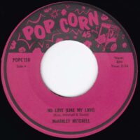 MCKINLEY MITCHELL / BIRDIE GREEN / NO LOVE LIKE YOUR LOVE / TREMBLIN' / 7" /