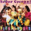 SENOR COCONUT AND HIS ORCHESTRA / FIESTA SONGS / LP /