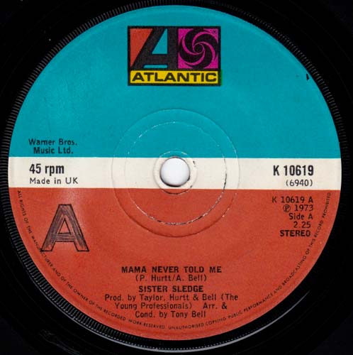 SISTER SLEDGE MAMA NEVER TOLD ME VG