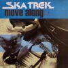 SKA TREK MOVE ALONG